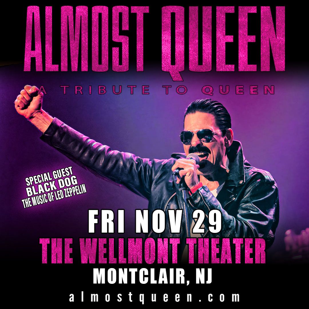 Almost Queen at Wellmont Theater