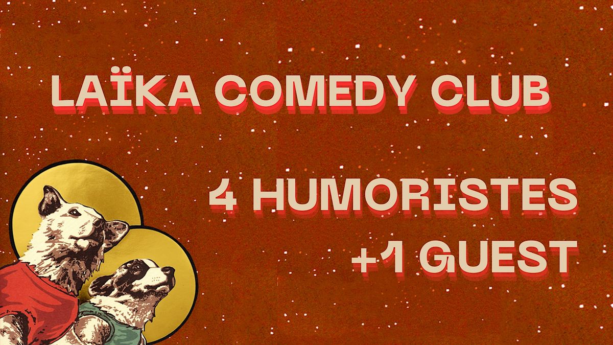 La\u00efka Comedy Club