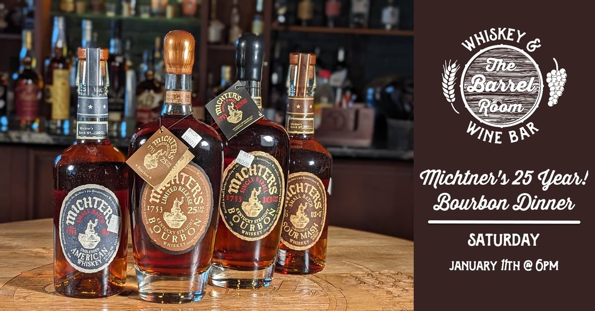 Michter's 25 Year Bourbon Dinner