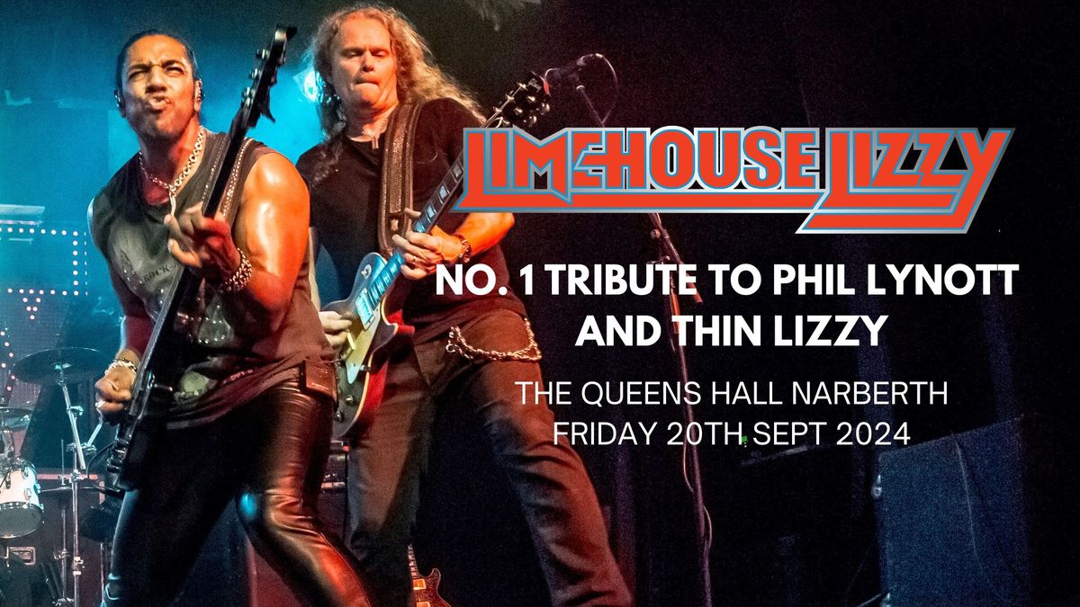 Limehouse Lizzy Present: The Greatest Hits Of Thin Lizzy | Queens Hall Narberth