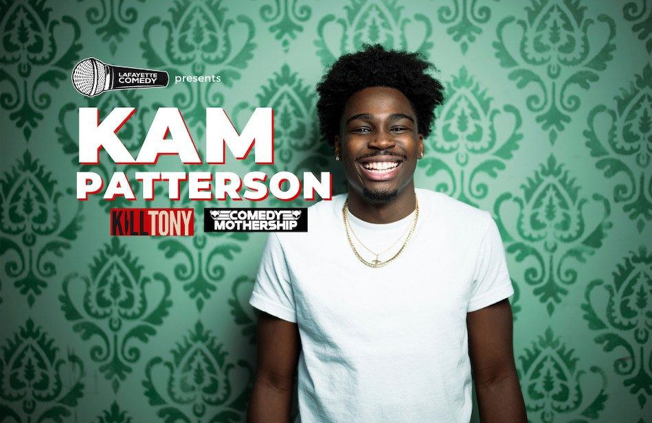 KAM PATTERSON (K*ll Tony, Comedy Mothership)