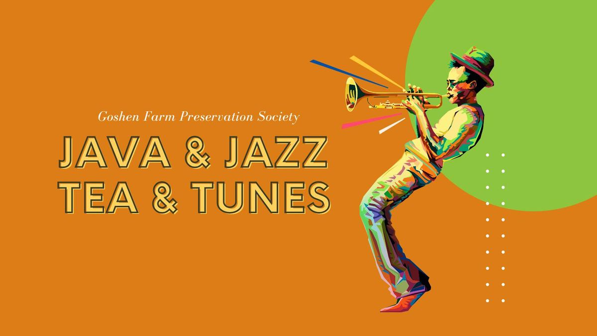 Java & Jazz, Tea & Tunes