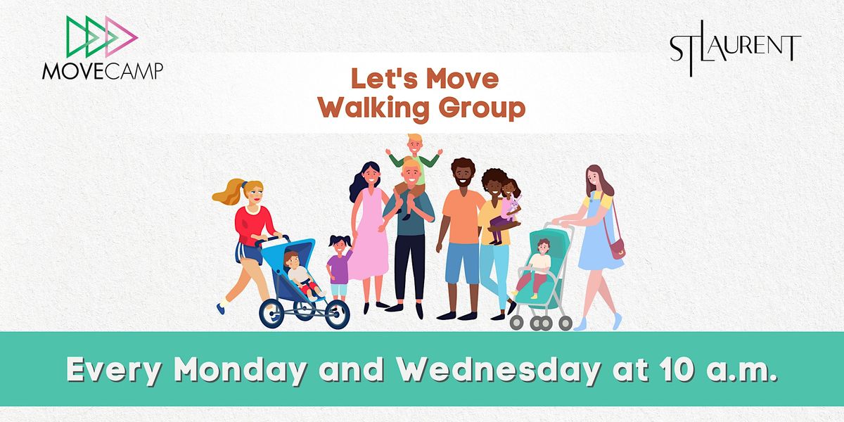 Lets Move Walking Group with St Laurent Center, St. Laurent Shopping ...