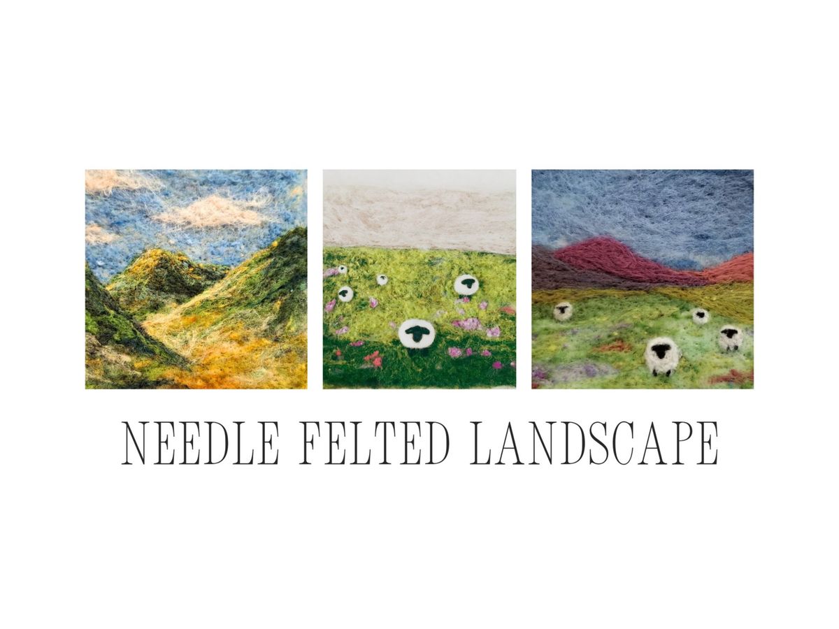 Needle Felted Landscape 