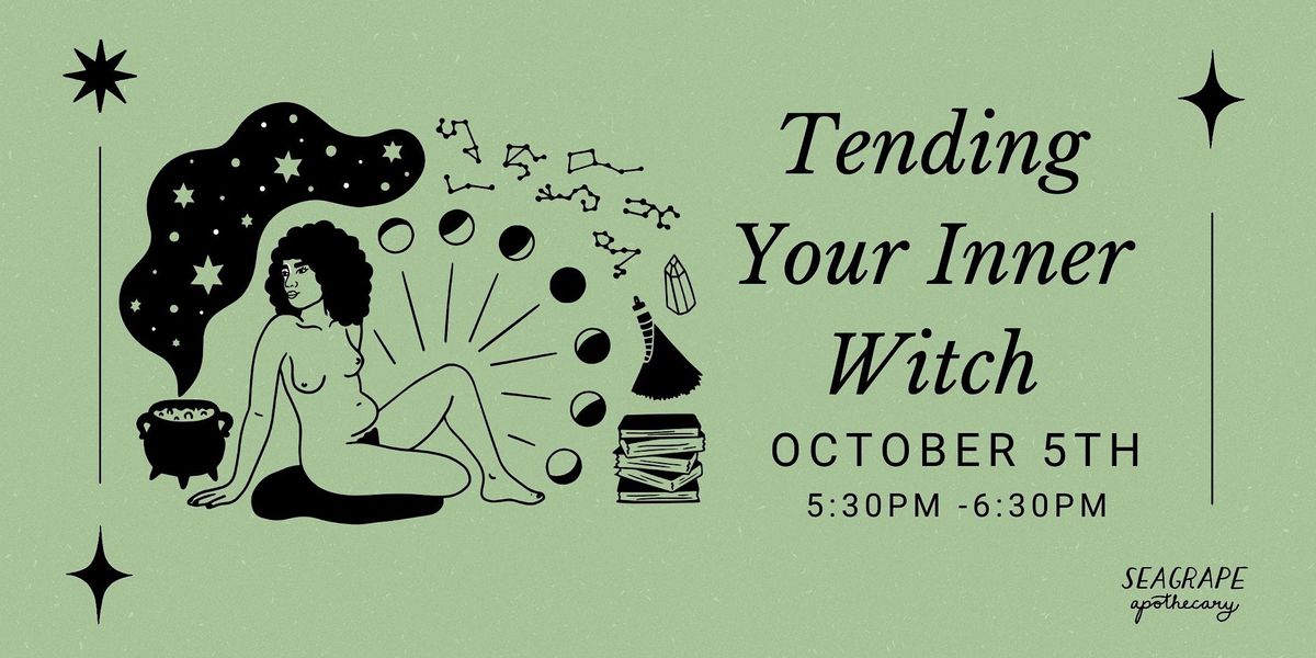 Community Circle: Tending Your Inner Witch