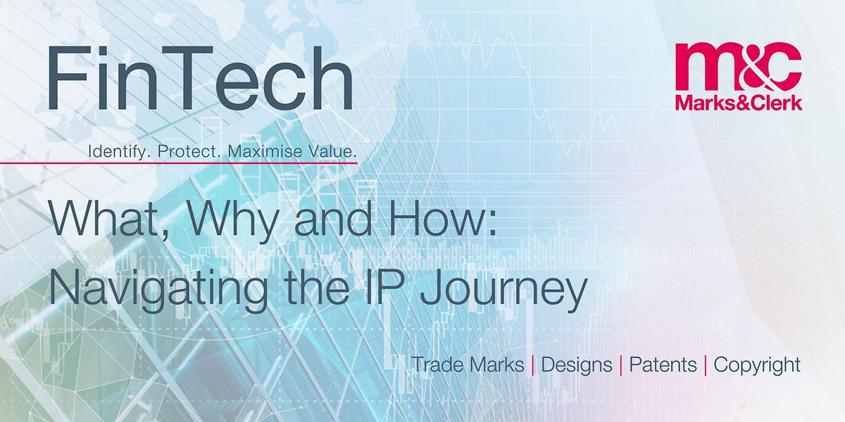 Navigating the Intellectual Property Journey in FinTech