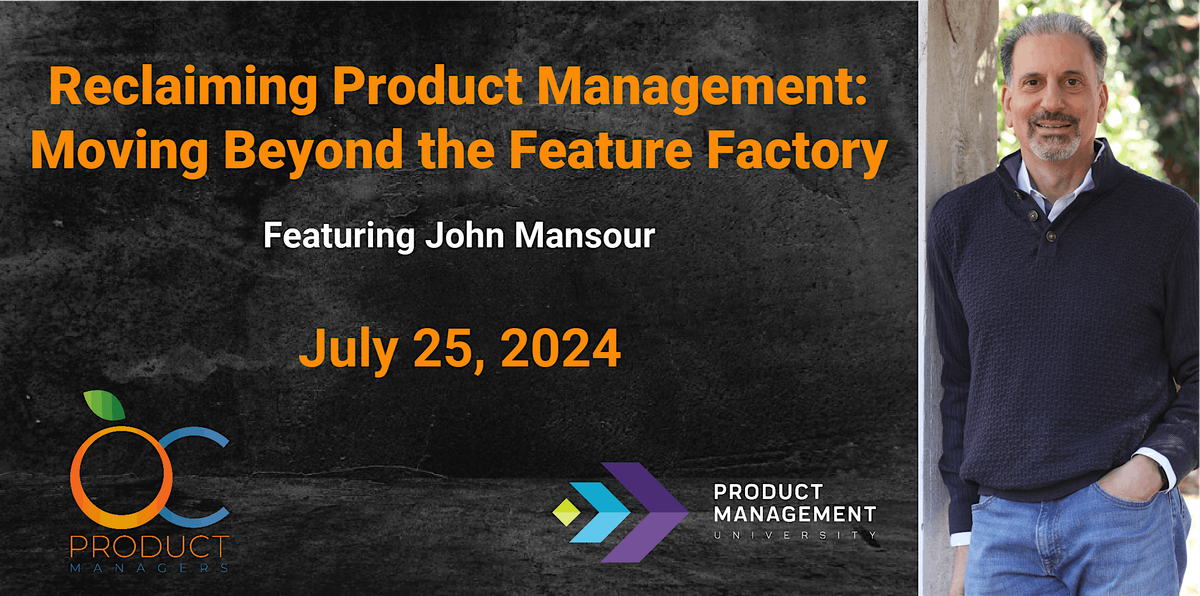 OC Product Managers - Reclaiming Product Management with John Mansour