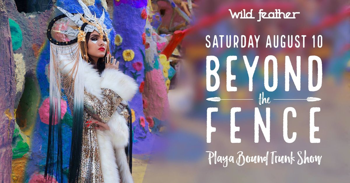 Beyond the Fence 2024 - Playa Bound Trunk Show