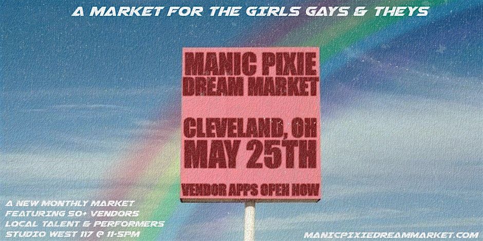 Manic Pixie Dream Market - Flea Market 4 the Girls, Gays, and Theys