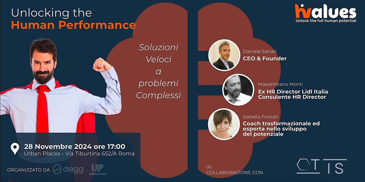 Unlocking the human performance: soluzioni veloci a problemi complessi