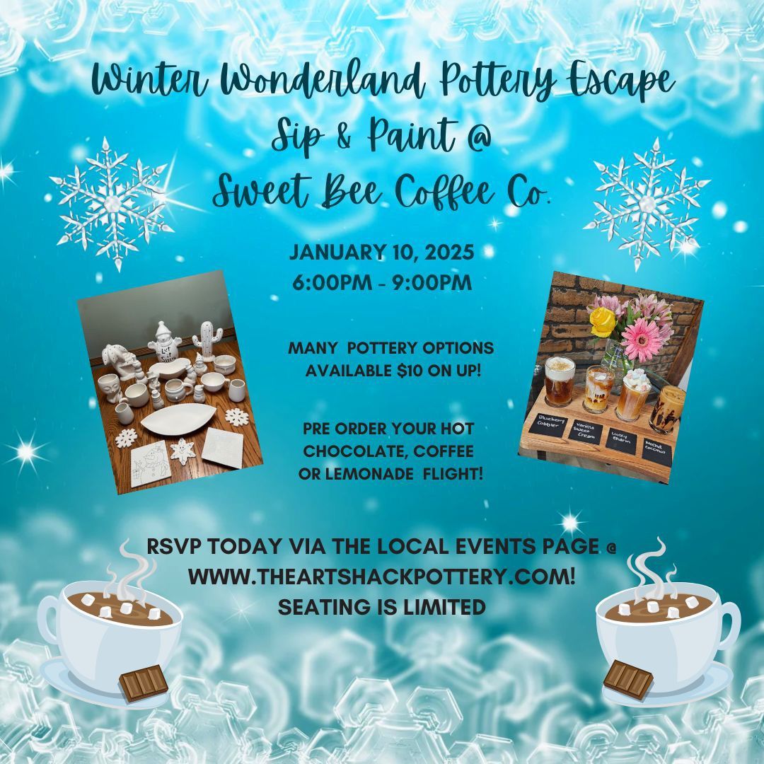 Winter Wonderland Pottery Escape Sip & Paint @ Sweet Bee Coffee Co.