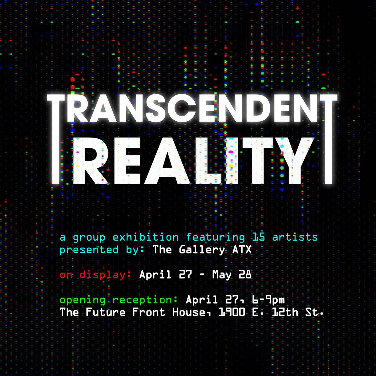 Transcendent Reality Group Exhbition
