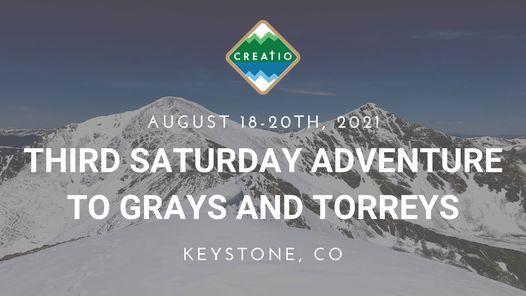 August Third Saturday Adventure to Grays and Torreys
