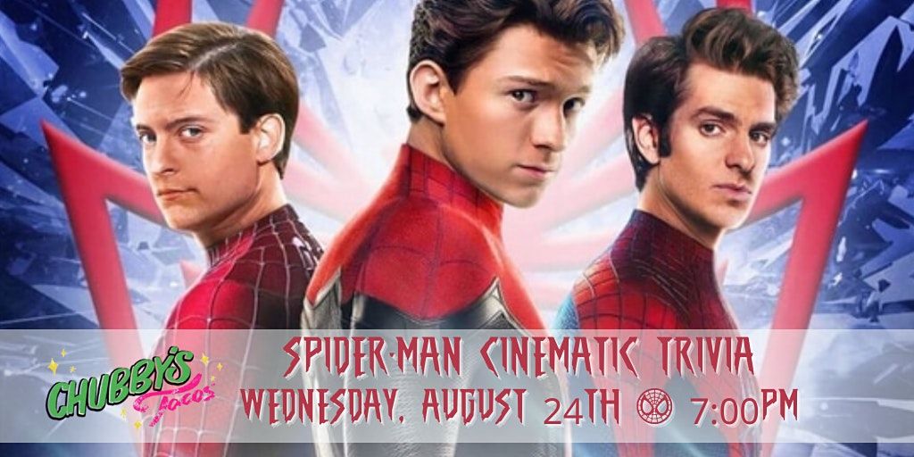 Spider-Man Cinematic Trivia at Chubby\u2019s Tacos Raleigh