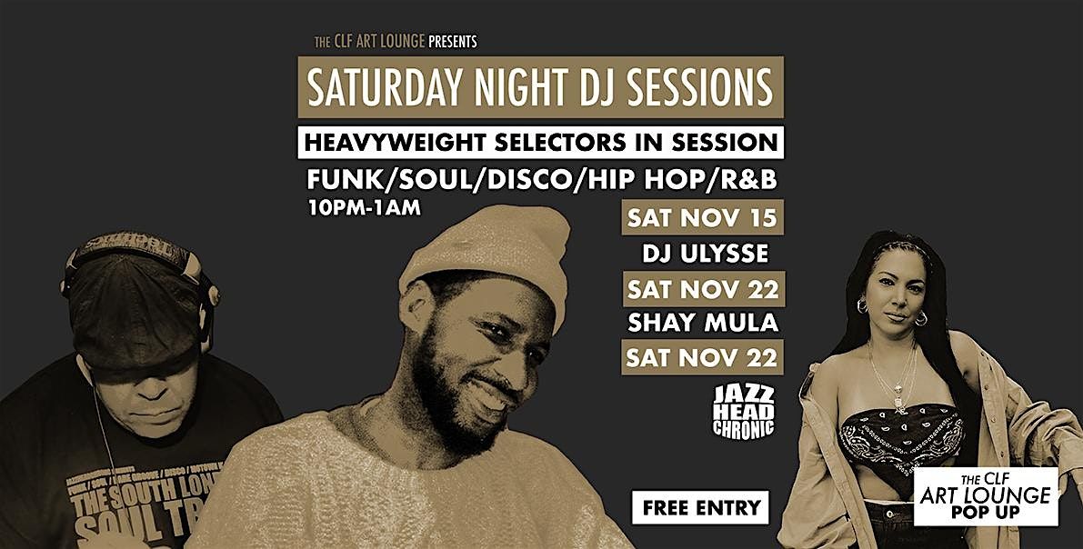 Saturday Night DJ Session with Jazzheadchronic (Free Entry)