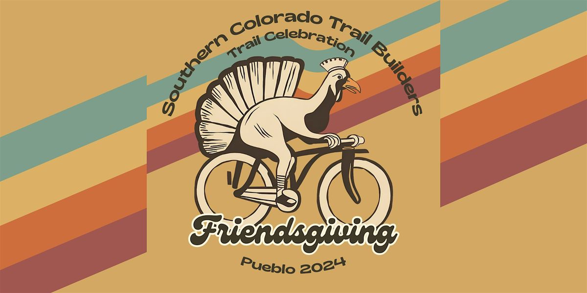 SCTB Friendsgiving Trail Celebration and Fundraiser