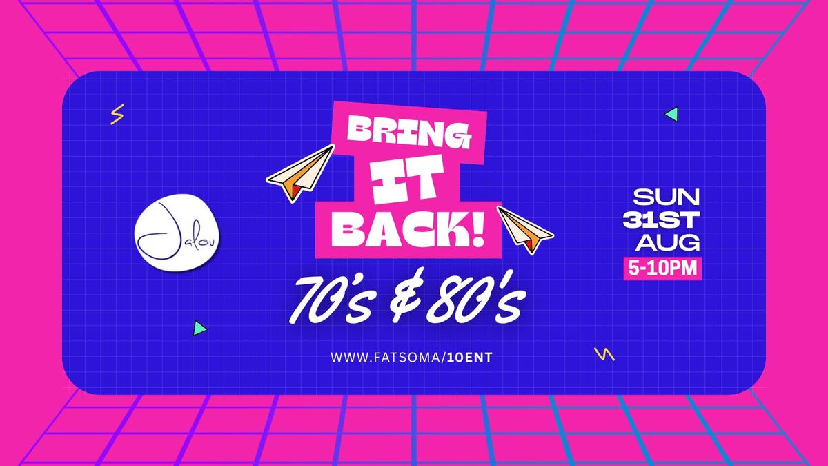 BRING IT BACK! \/\/ 70's &amp; 80's NIGHT \ud83d\udd7a\u2728 31st AUGUST @ JALOU, NEWCASTLE