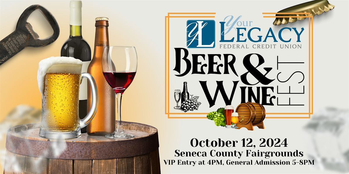 Your Legacy Federal Credit Union Beer & Wine Fest