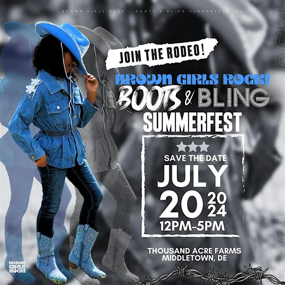 Brown Girls Rock Summer Fest 2024: Boots & Bling