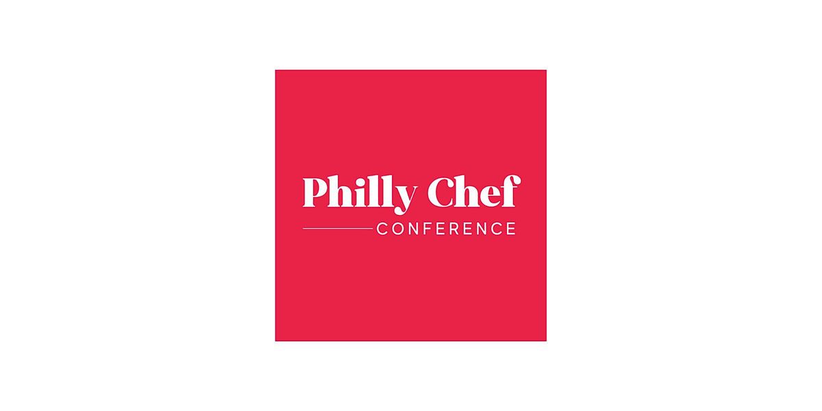 2023 Philly Chef Conference Day 2