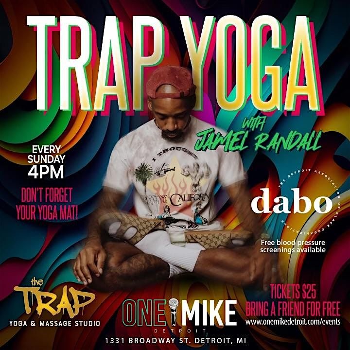 Trap Yoga @ One Mike