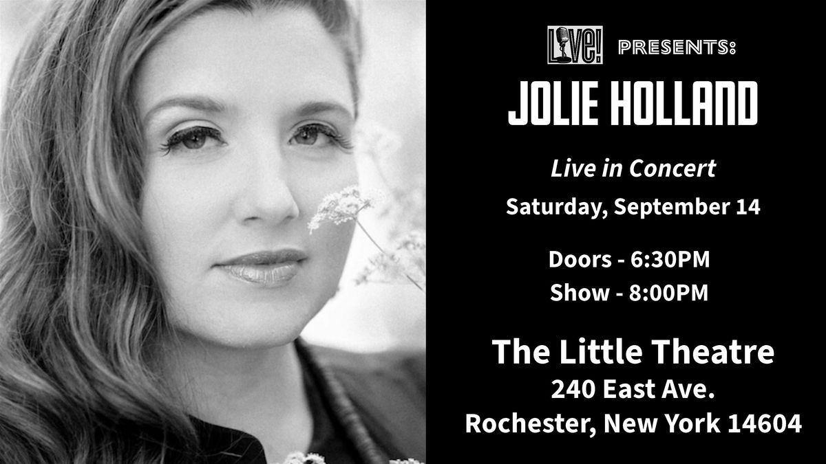 Live! Presents: Jolie Holland Live at the Little Theatre