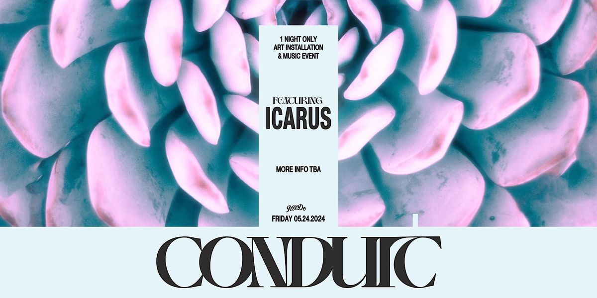Conduit featuring Icarus at It'll Do Club