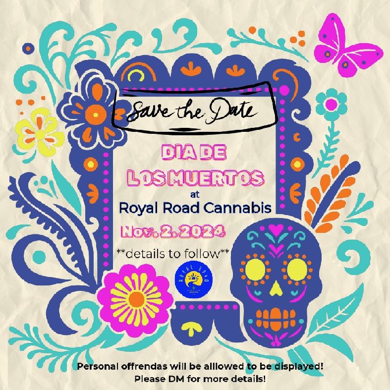 Royal Road's Dia De Los Muertos