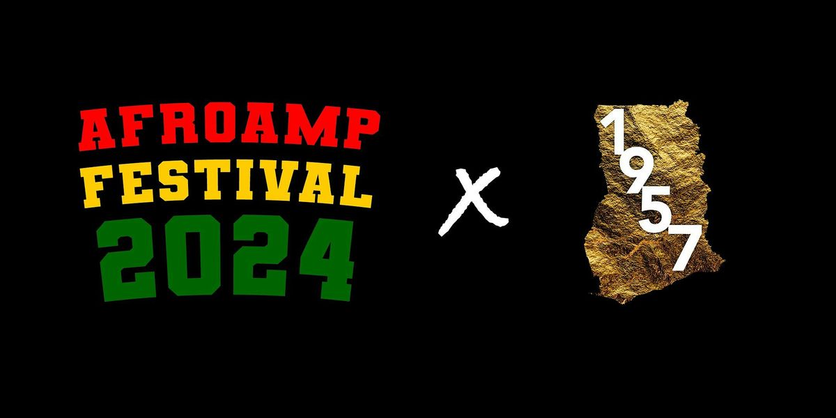 AfroAmp 2024 | Afrobeats & Amapiano Festival!