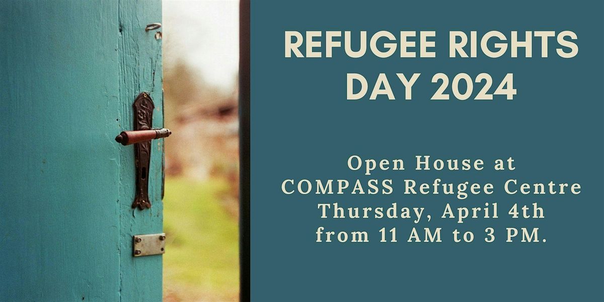 Refugee Rights Day Open House at COMPASS Refugee Centre