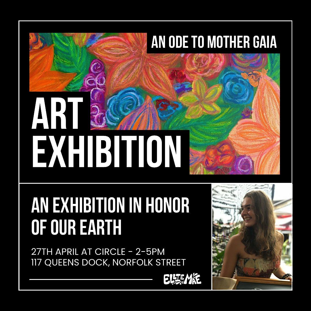 An Ode to Mother Gaia Exhibition