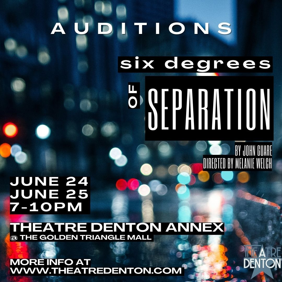 Auditions - Six Degrees of Separation