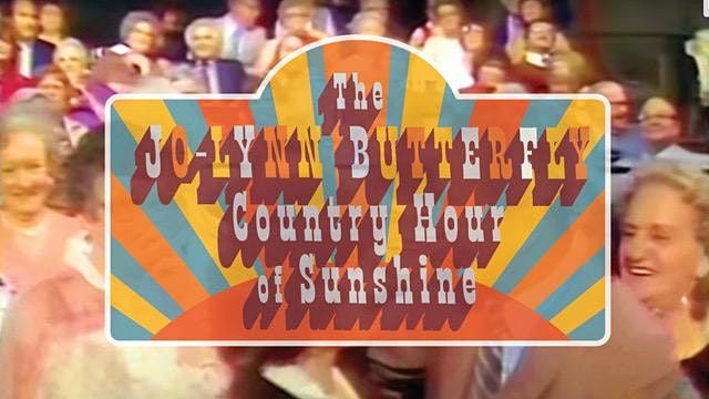 The Jo-Lynn Butterfly Country Hour of Sunshine