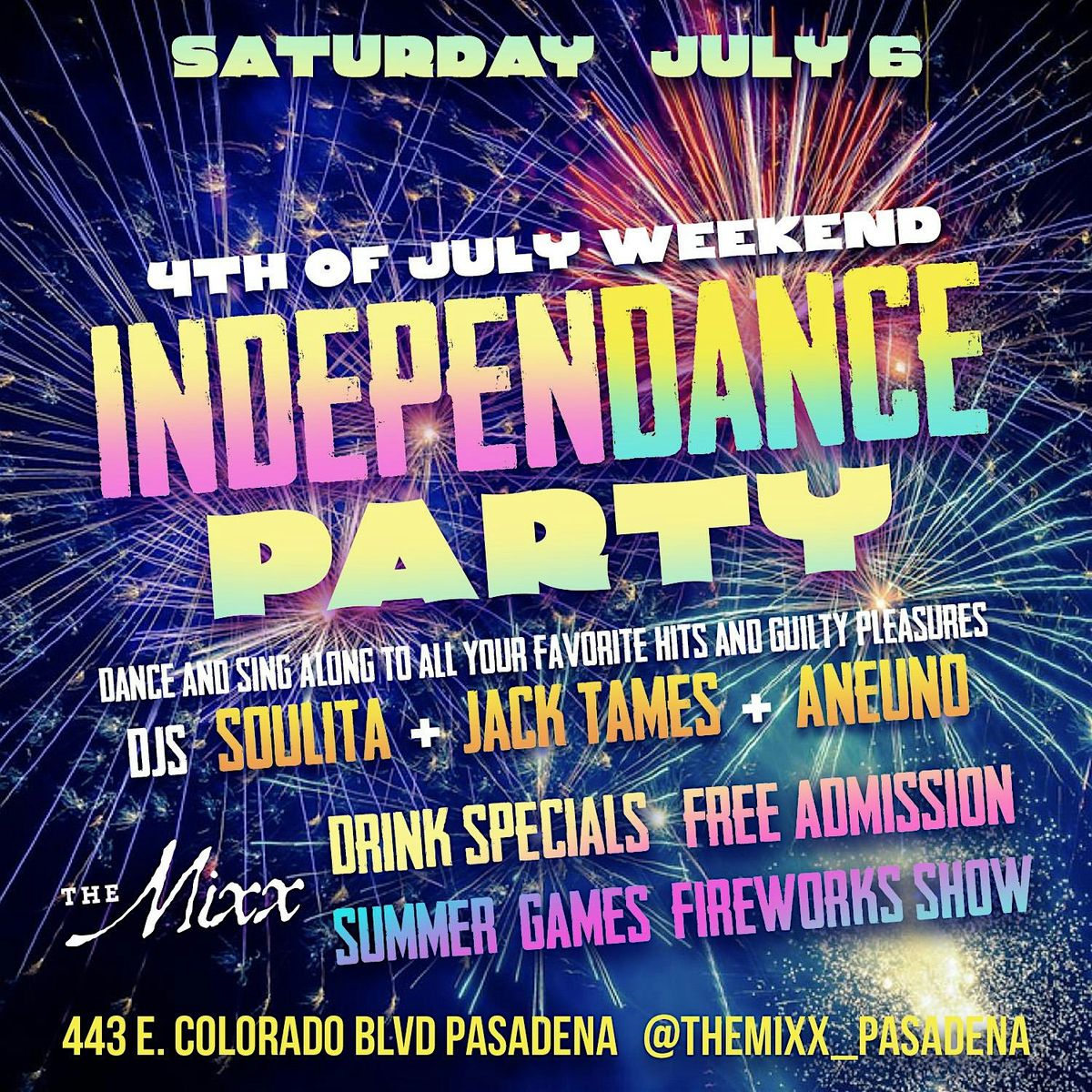 4th of July INDEPENDANCE PARTY  & Fireworks Show