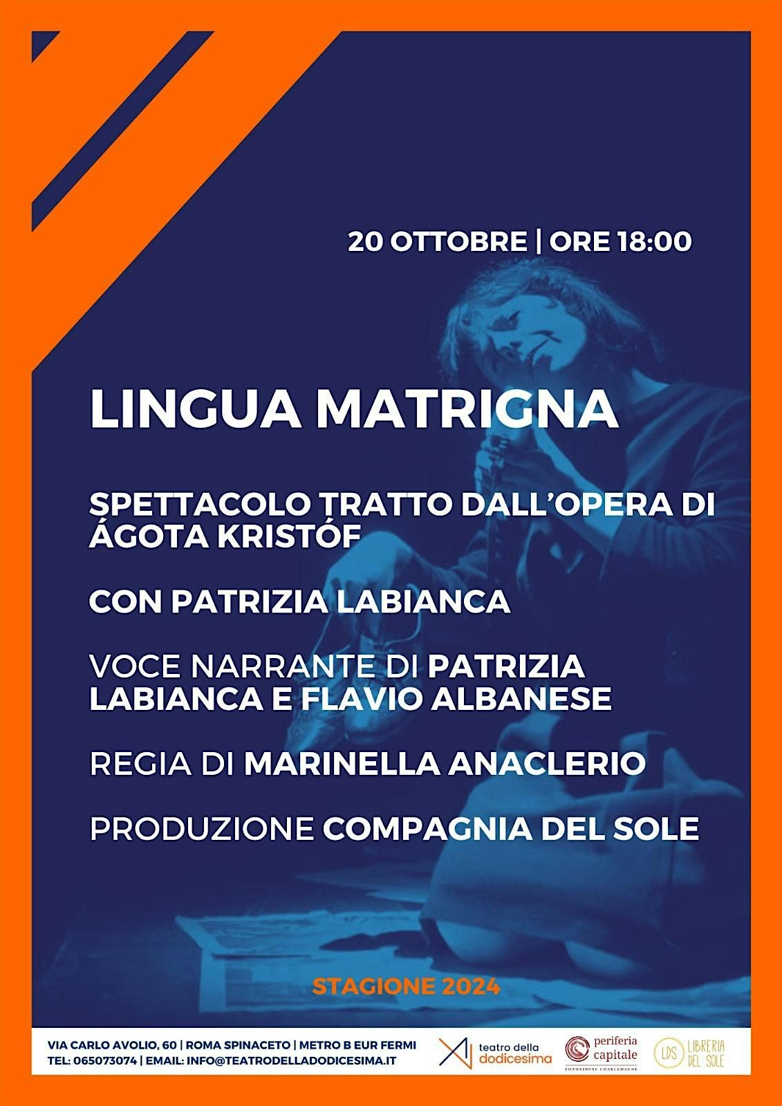 LINGUA MATRIGNA - spettacolo tratto dall'opera di Agota Kristof