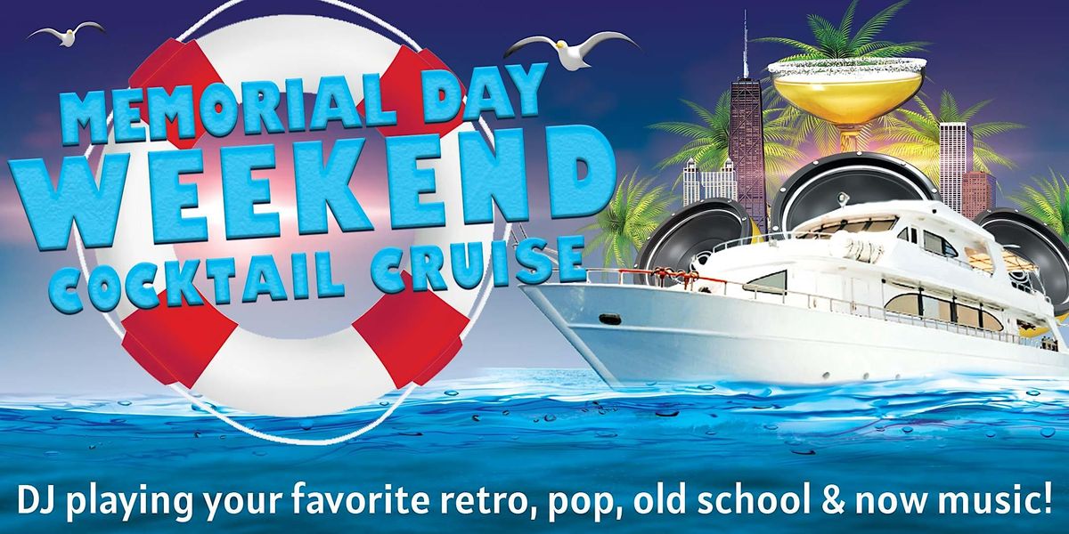 Memorial Day Weekend Night Lake Cruise on Sunday, May 26th