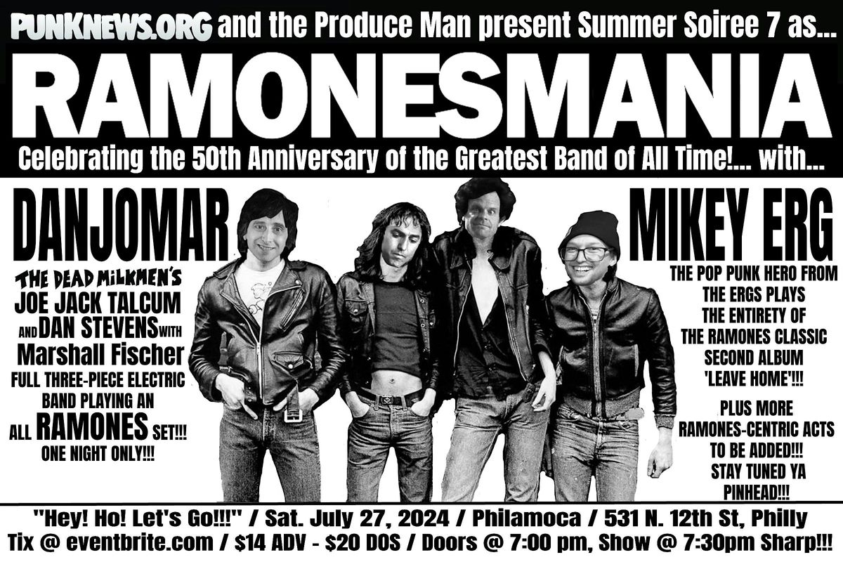 Ramonesmania with DanJoMar (Joe Jack Talcum of Dead Milkmen) and Mikey Erg!