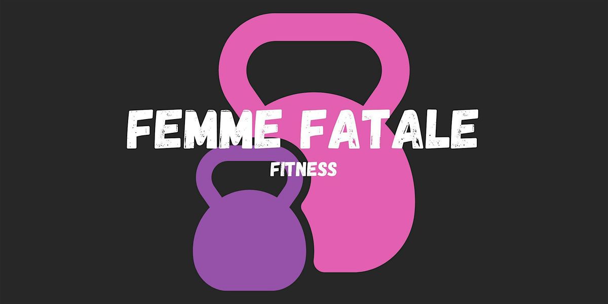Femme Fatale Fitness