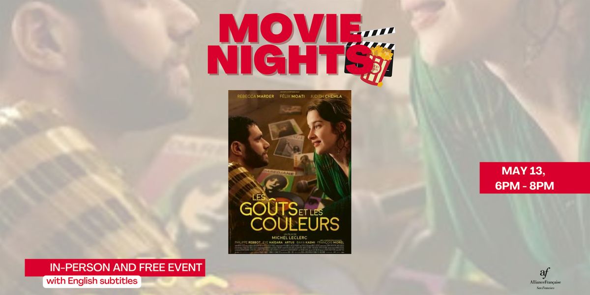 Movie Night : Les Go\u00fbts Et Les Couleurs (Not My Type) - May 13th 2025