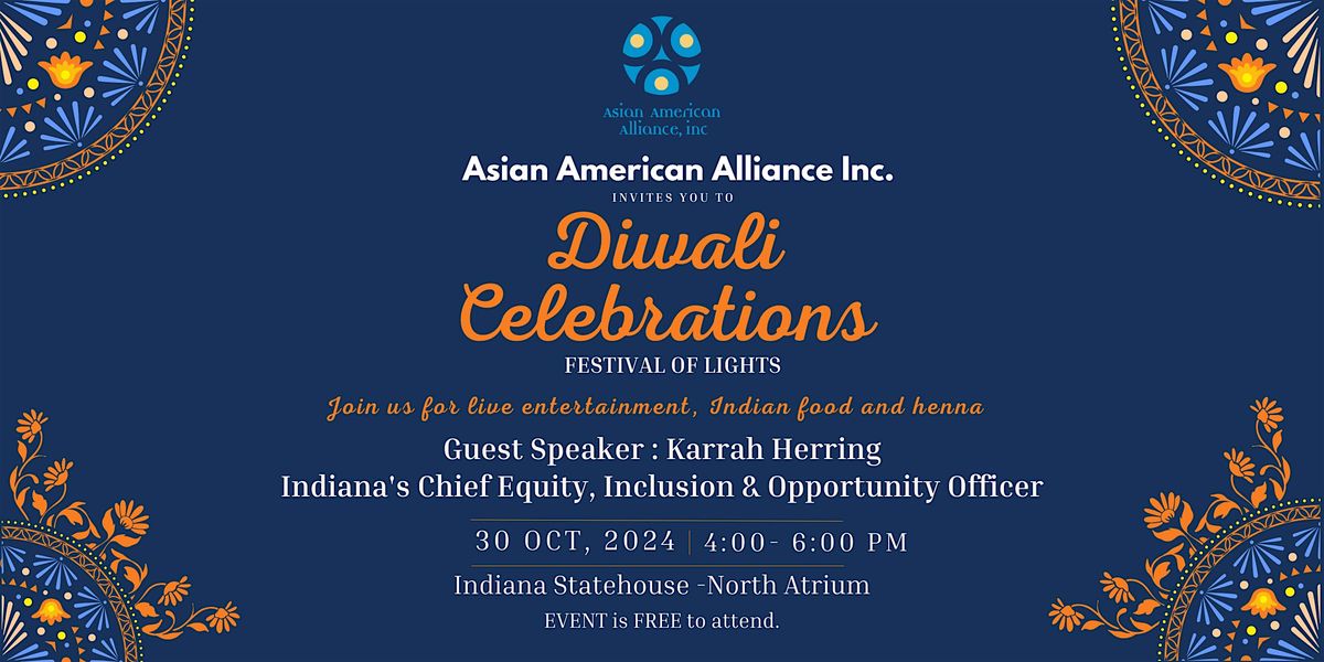 Asian American Alliance Inc. - Diwali Celebration at Indiana Statehouse