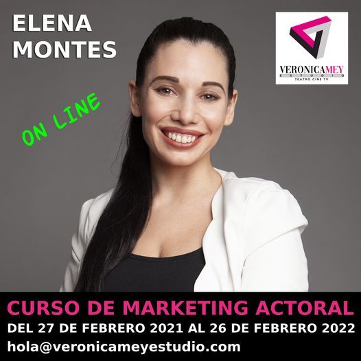 ELENA MONTES - CURSO DE MARKETING ACTORAL ON LINE 2021-2022