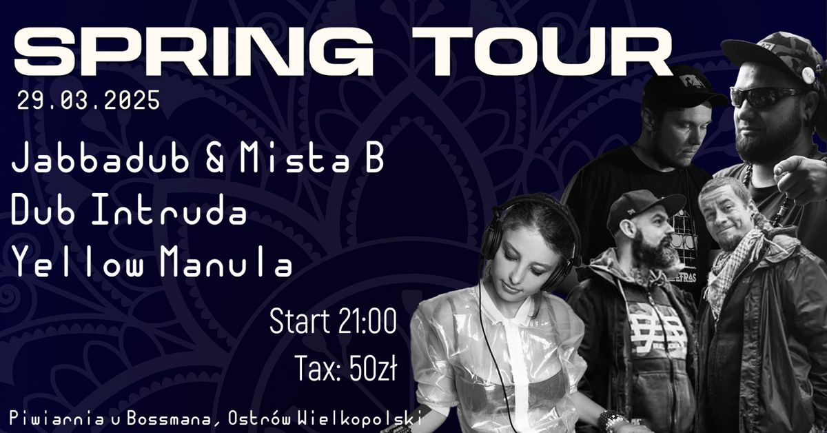 Dub Intruda & Jabbadub & Mista B - Spring Tour (Ostr\u00f3w Wielkopolski)