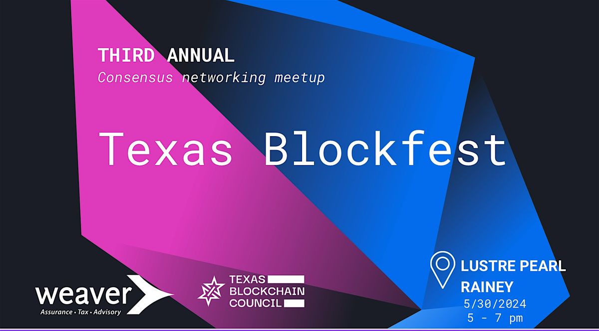 5\/30\/24 | AUSTIN | Texas Blockfest