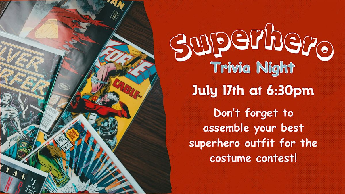 Superhero Trivia Night & Costume Contest