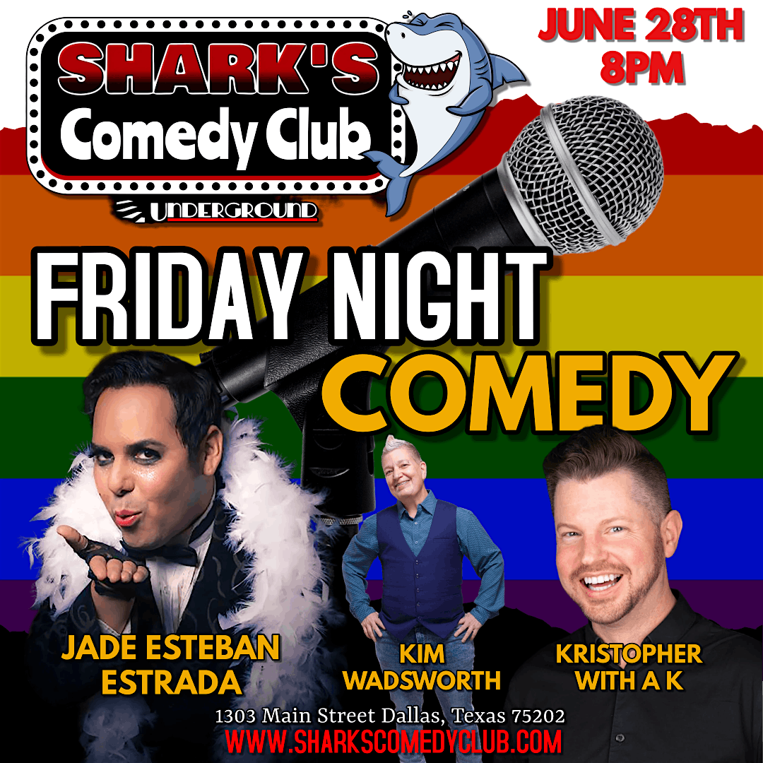 GAY PRIDE SHOW AT SHARK'S COMEDY CLUB  | JADE ESTEBAN ESTRADA | 8PM