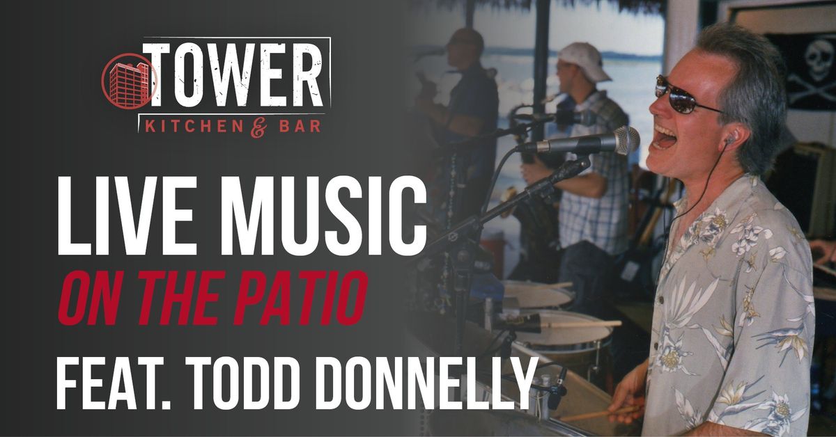 Todd Donnelly - Live Music On The Patio