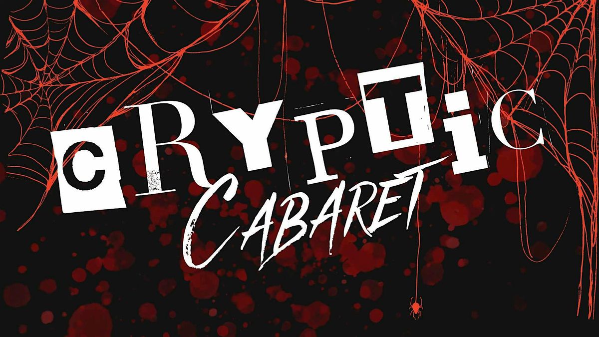 Cryptic Cabaret