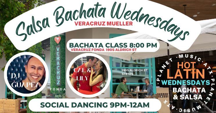 Salsa Bachata Wednesdays at Veracruz Mueller ? Sensual Bachata Dance Lesson