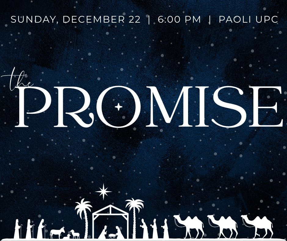 The Promise-Paoli UPC Christmas Program