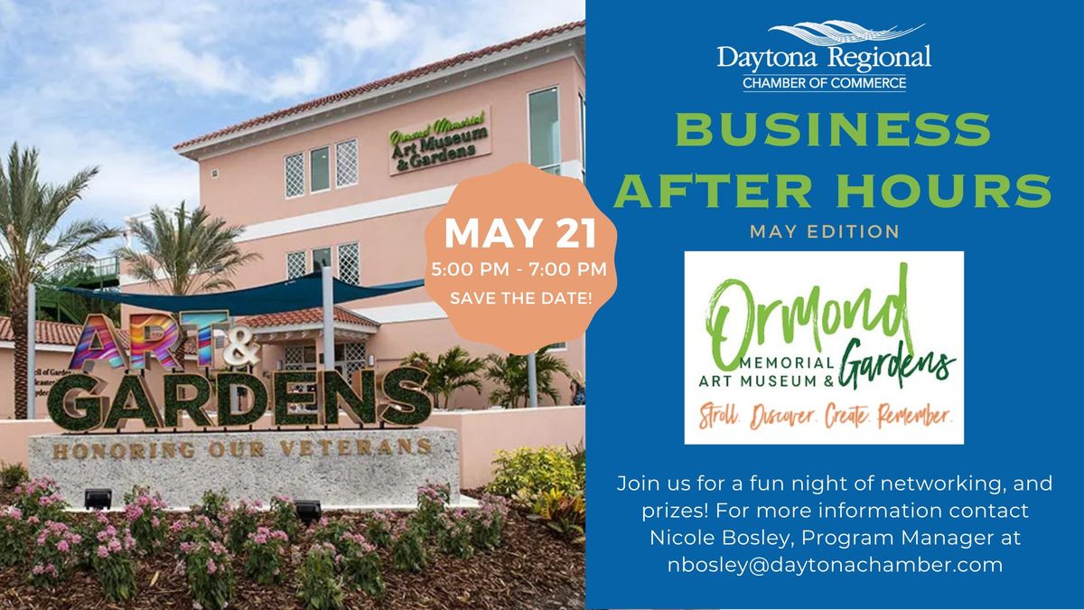 May Business After Hours: Ormond Memorial Art Museum